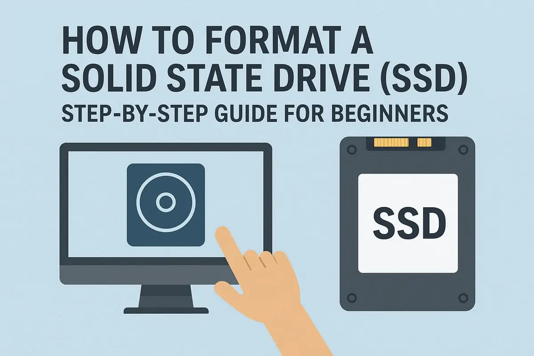 How to Format a Solid State Drive (SSD): Step-by-Step Guide for Beginners